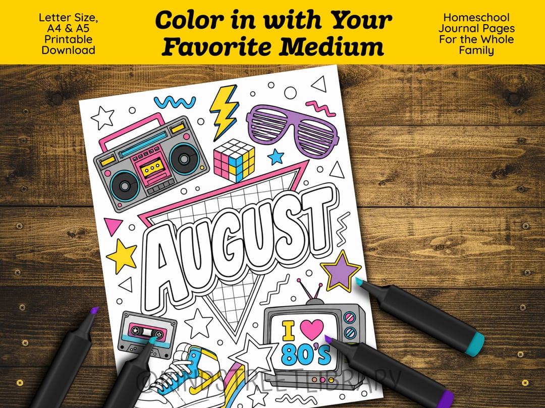 'Color in with Your Favorite Medium' graphic showing the retro 'August' coloring cover partly filled in (pink boombox, Rubik's cube, purple shutter shades, high-top sneakers, and an 'I love 80's' TV), with markers alongside