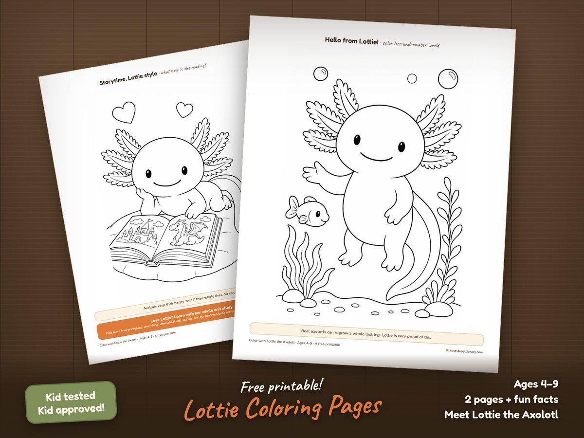 Two axolotl coloring pages on a wooden table: Lottie the Axolotl waving underwater among plants, bubbles, and a small fish, and Lottie lying on her tummy reading a storybook
