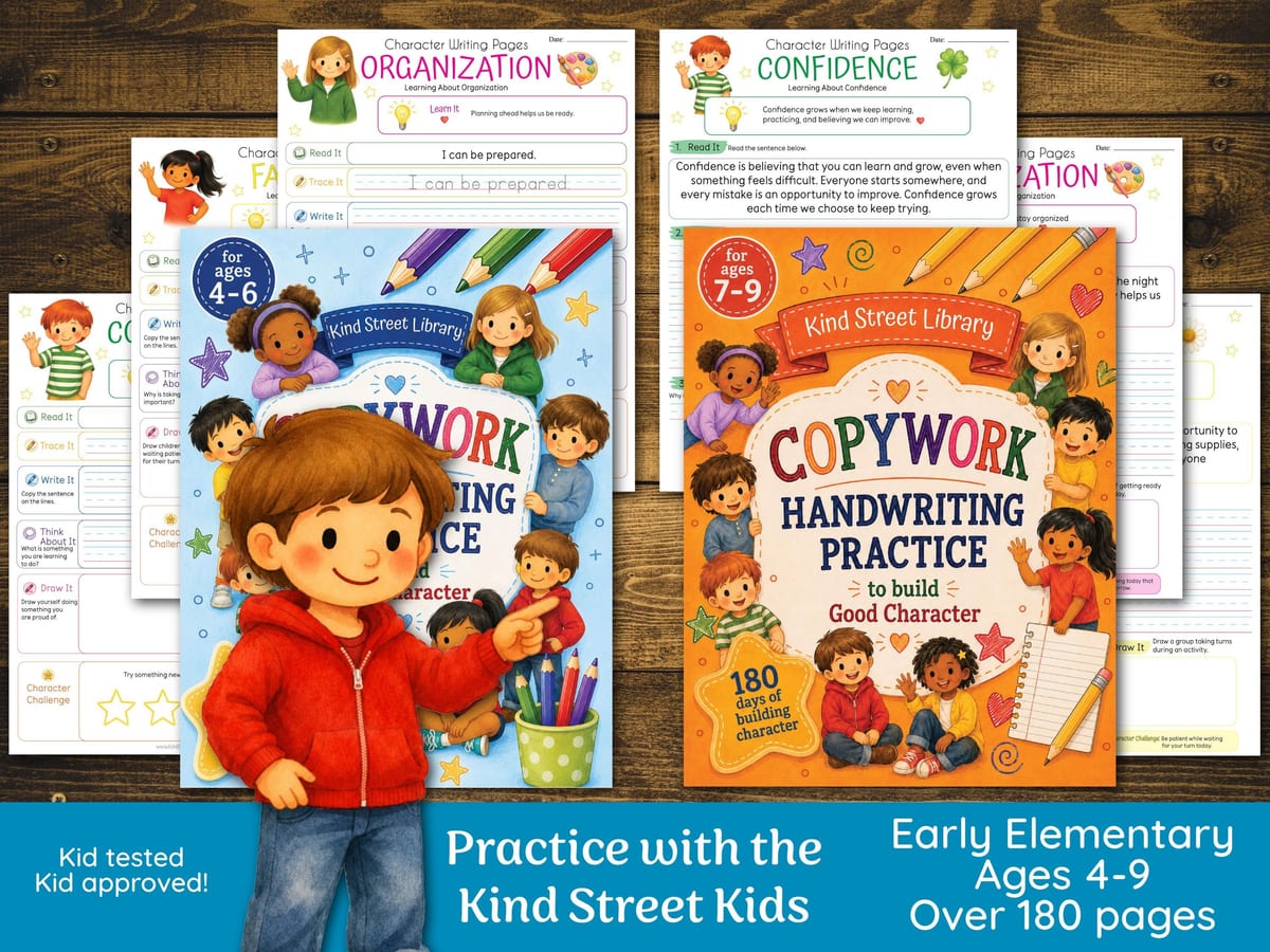 The Character Copywork bundle on a wooden table: two covers, a blue 'Copywork Handwriting Practice' book for ages 4-6 and an orange one for ages 7-9, in front of character writing pages for Organization, Confidence, and Fairness, with a Kind Street kid in a red hoodie waving