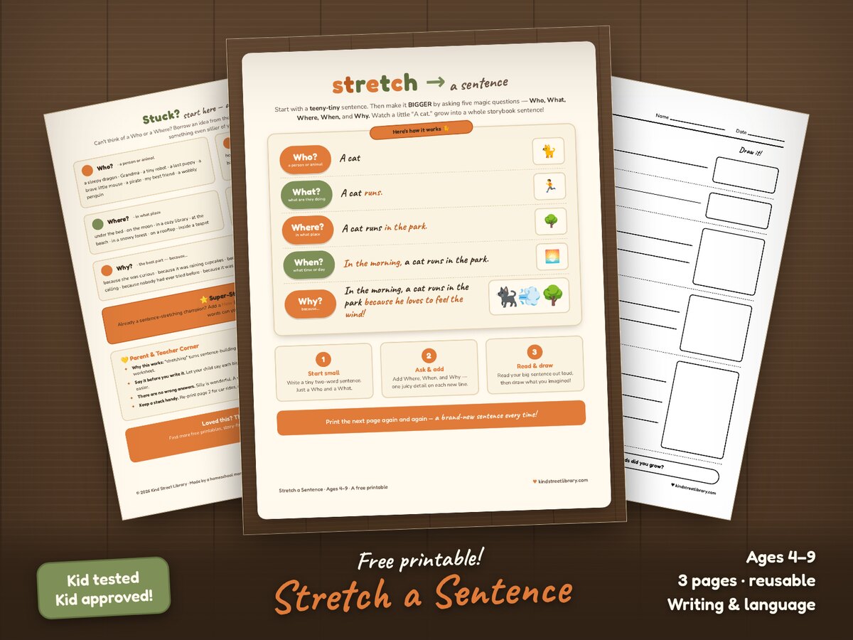 The Stretch a Sentence printable — three pages fanned on a wooden table: the worked example, the reusable black-and-white worksheet with five draw boxes, and the idea bank