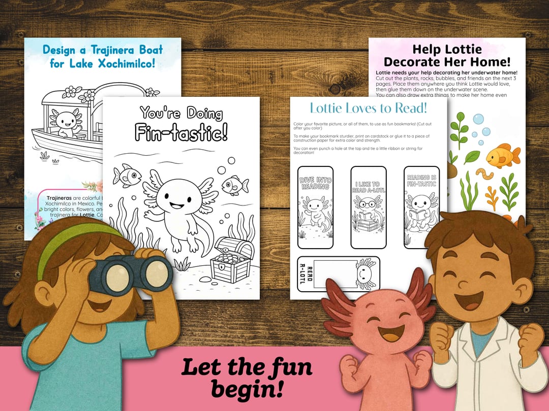 Creative sample pages from the Axolotl Unit Study, including a 'Design a Trajinera Boat' drawing activity, a 'You're Doing Fin-tastic!' coloring page, printable 'Lottie Loves to Read!' bookmarks, and 'Help Lottie Decorate Her Home!' cut-outs, with the banner 'Let the fun begin!'
