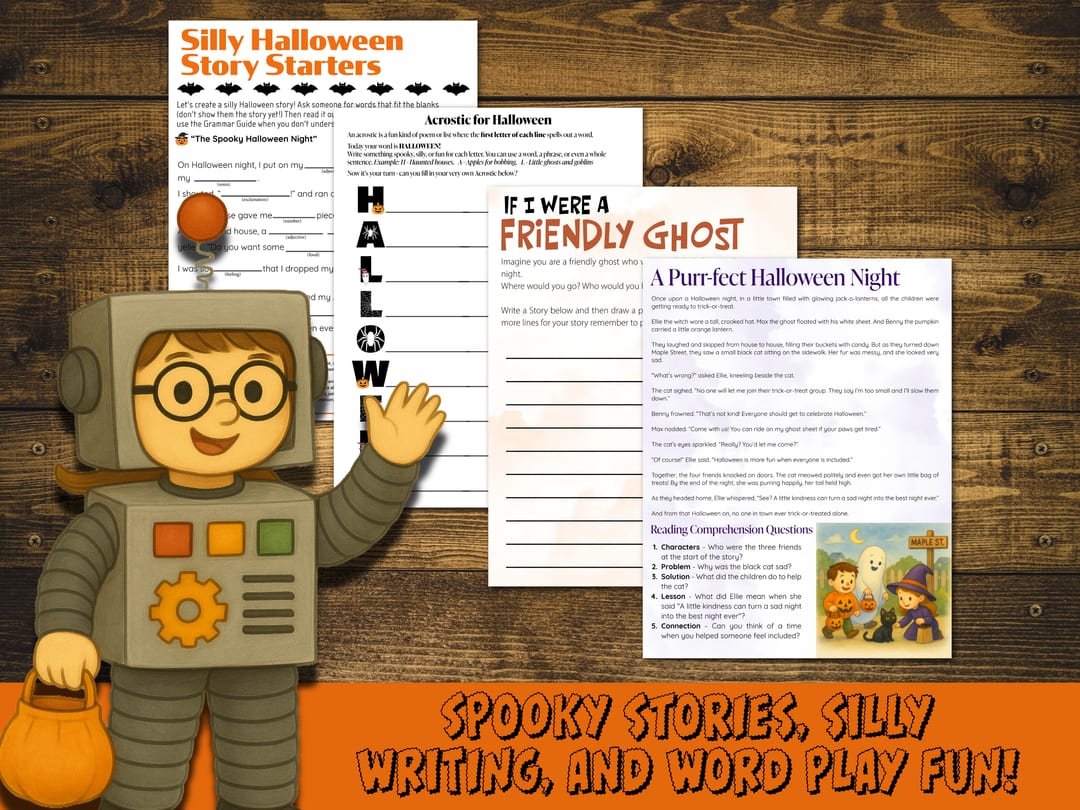 Halloween language arts sample pages: 'Silly Halloween Story Starters', 'Acrostic for Halloween', an 'If I Were a Friendly Ghost' writing prompt, and the 'A Purr-fect Halloween Night' reading comprehension story, beside a child in a cardboard robot costume