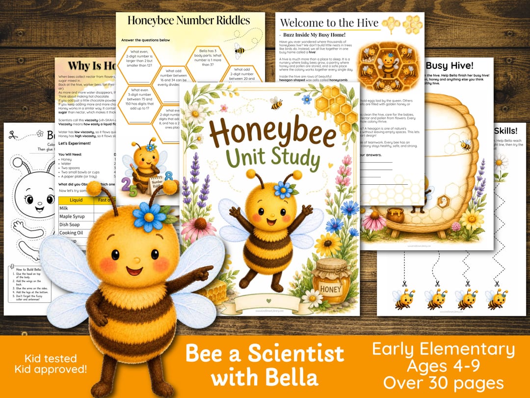 Cover graphic for the 'Bee a Scientist with Bella' Honeybee Unit Study showing Bella the honeybee cheering beside fanned-out worksheet pages like 'Honeybee Number Riddles' and 'Welcome to the Hive', labeled early elementary, ages 4-9, over 30 pages
